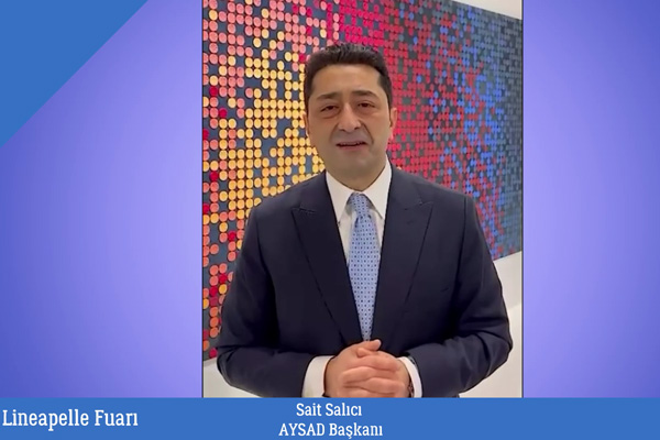 AYSAD Başkanı Sait Salıcı’dan Lineapelle Fuarı’nda Sektöre Mesaj